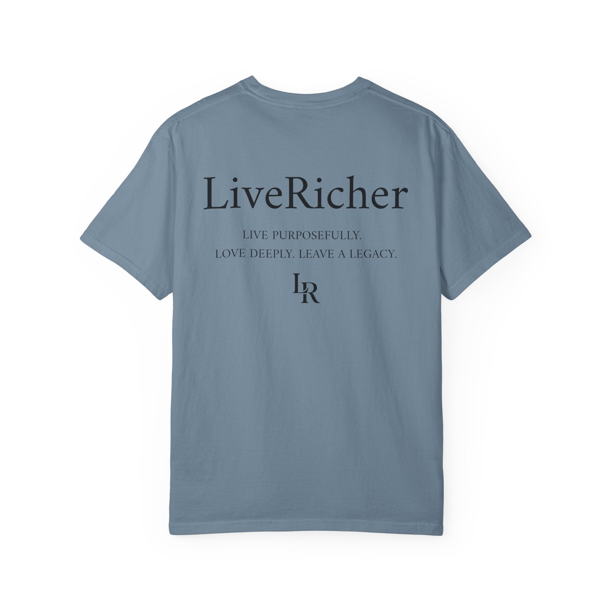 LiveRicher Legacy tee | Rich Where It Matters t-shirt