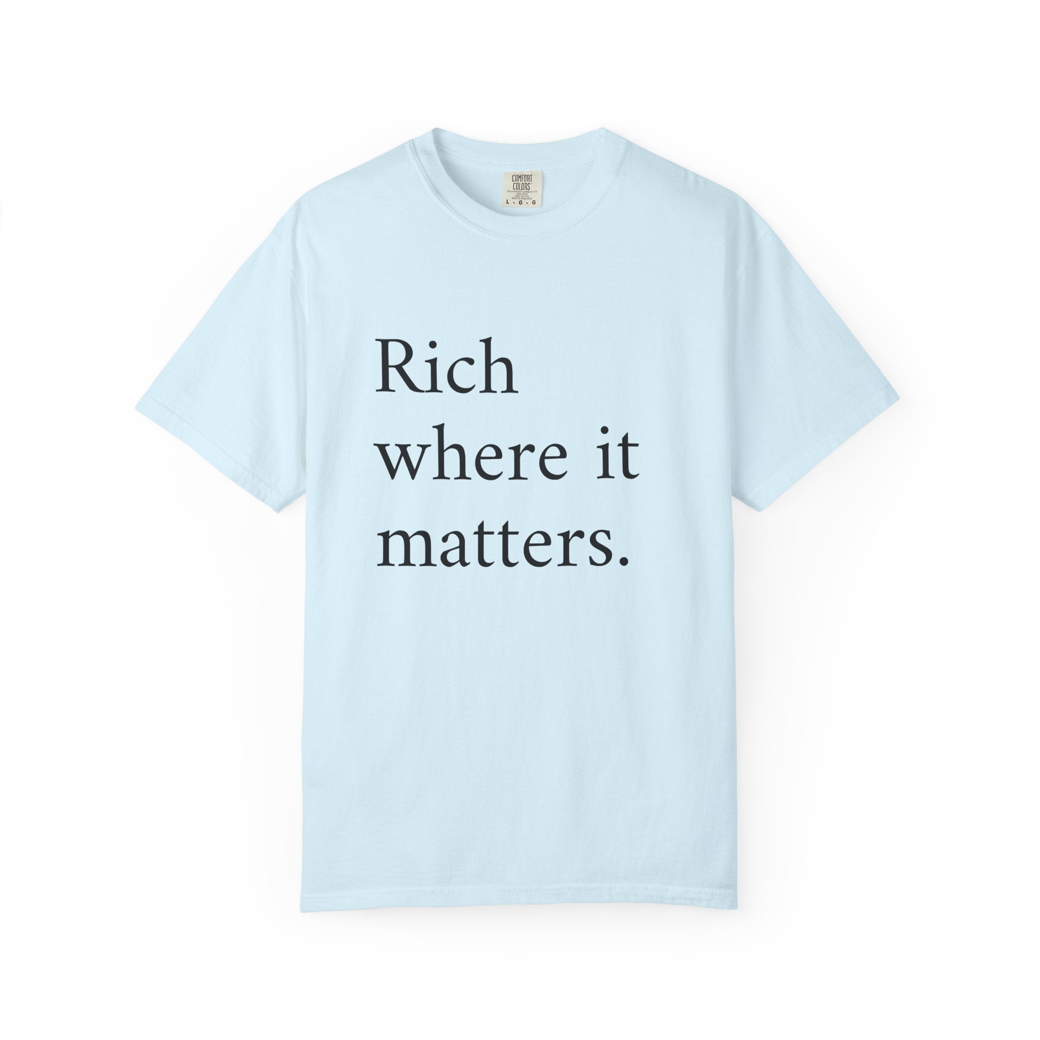 LiveRicher Legacy tee | Rich Where It Matters t-shirt