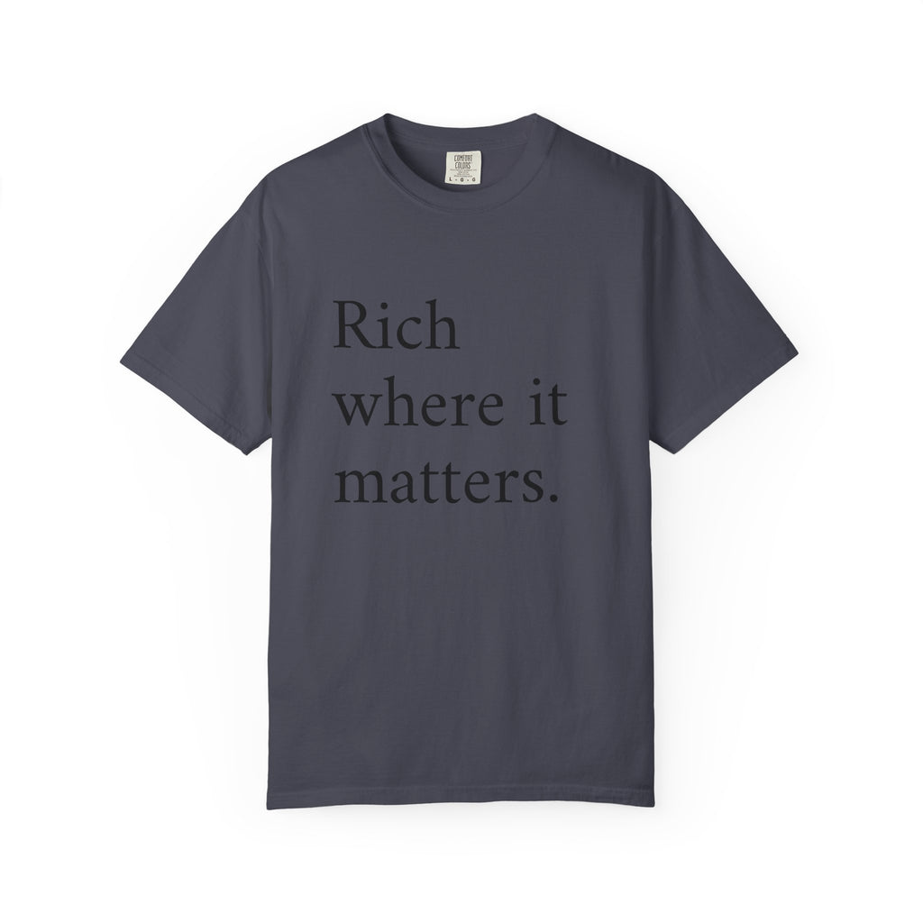 LiveRicher Legacy tee | Rich Where It Matters t-shirt
