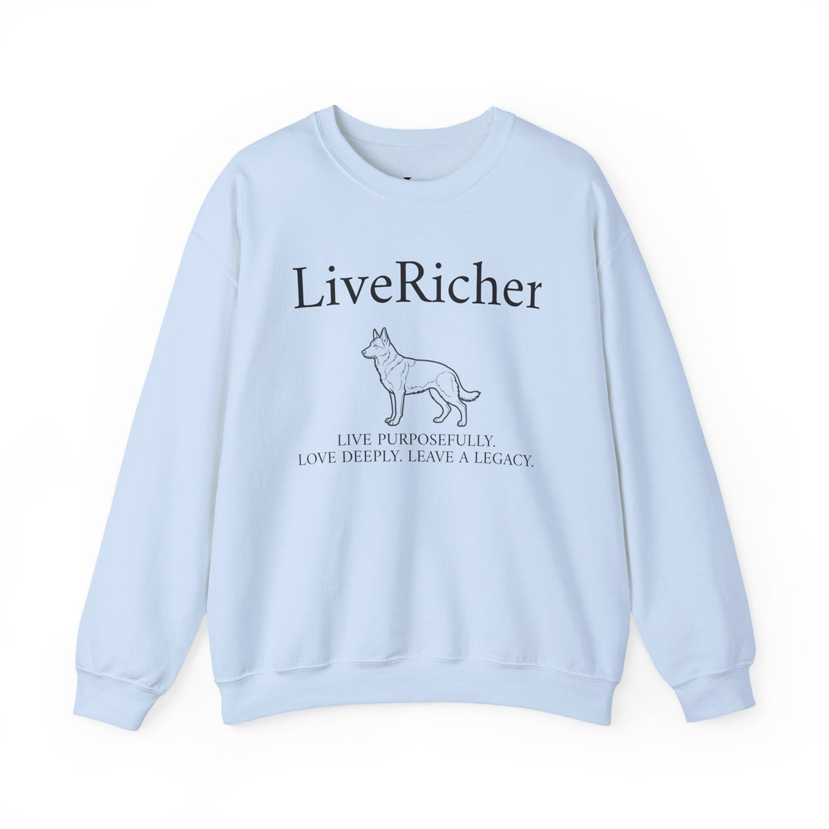 LiveRicher Crewneck Sweatshirt