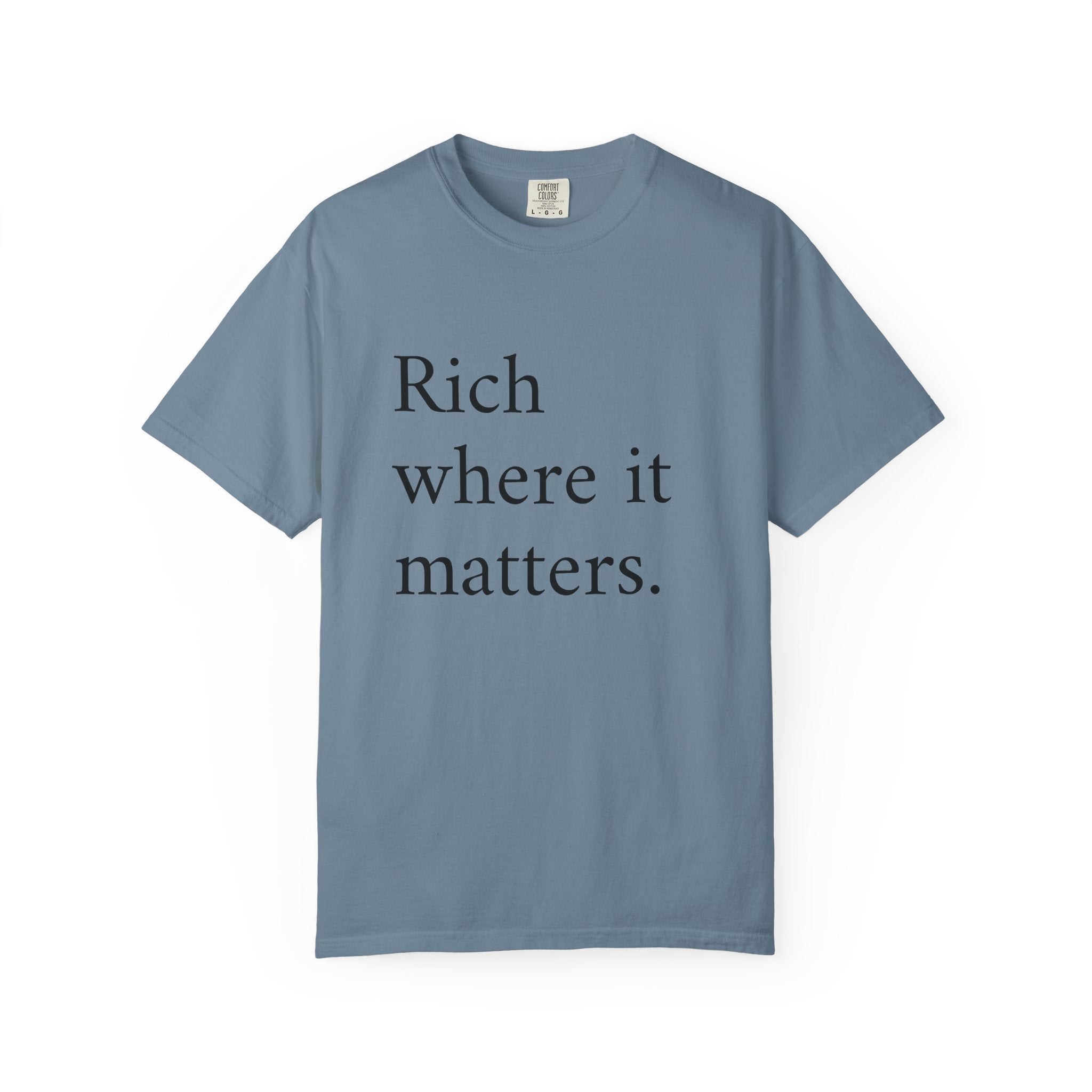 LiveRicher Legacy tee | Rich Where It Matters t-shirt